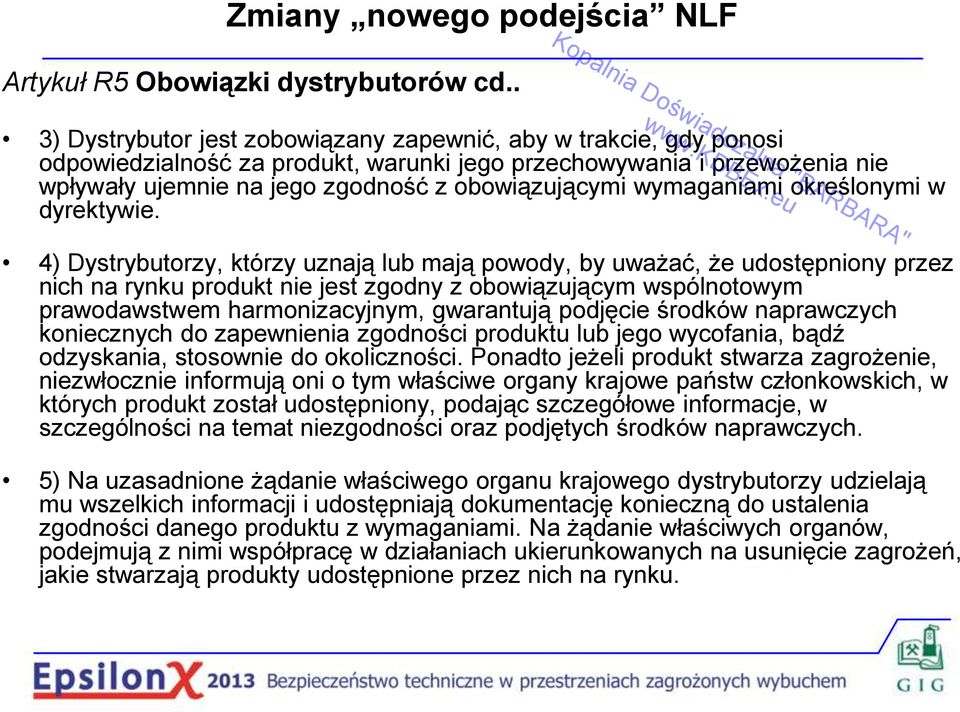 wymaganiami określonymi w dyrektywie.