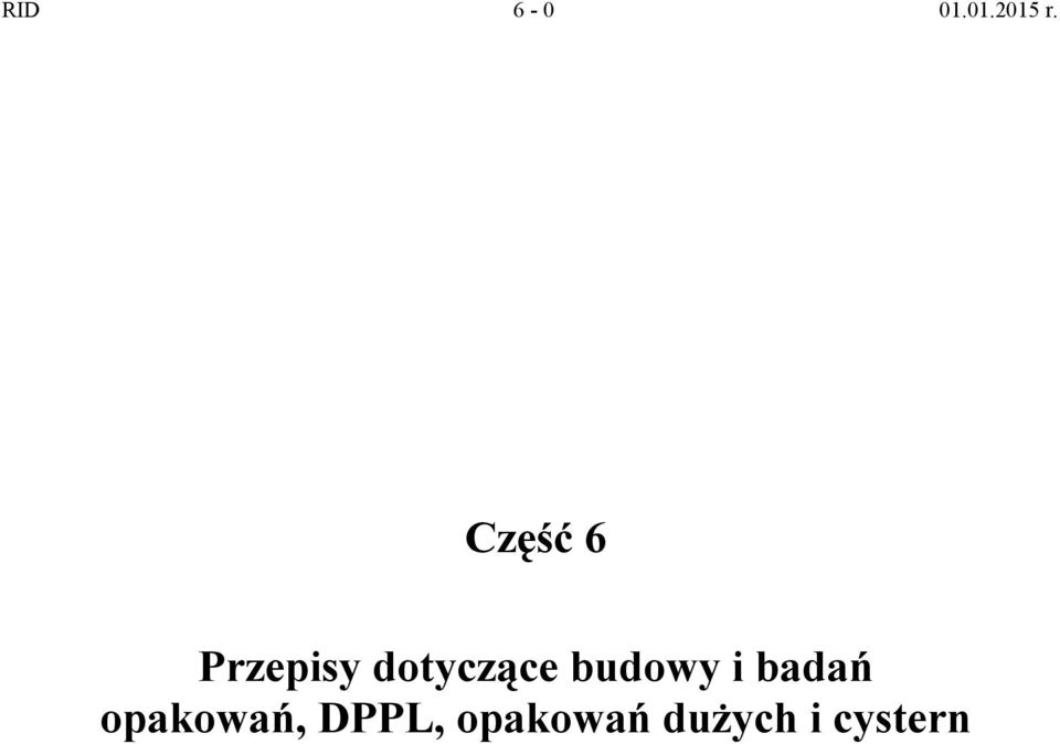 budowy i badań opakowań,