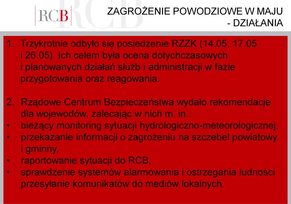 Rządowe Centrum Bezpieczeństwa wydało rekomendacje dla wojewodów, zalecając w nich m. in.