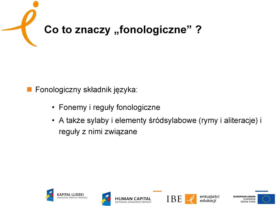 reguły fonologiczne A także sylaby i