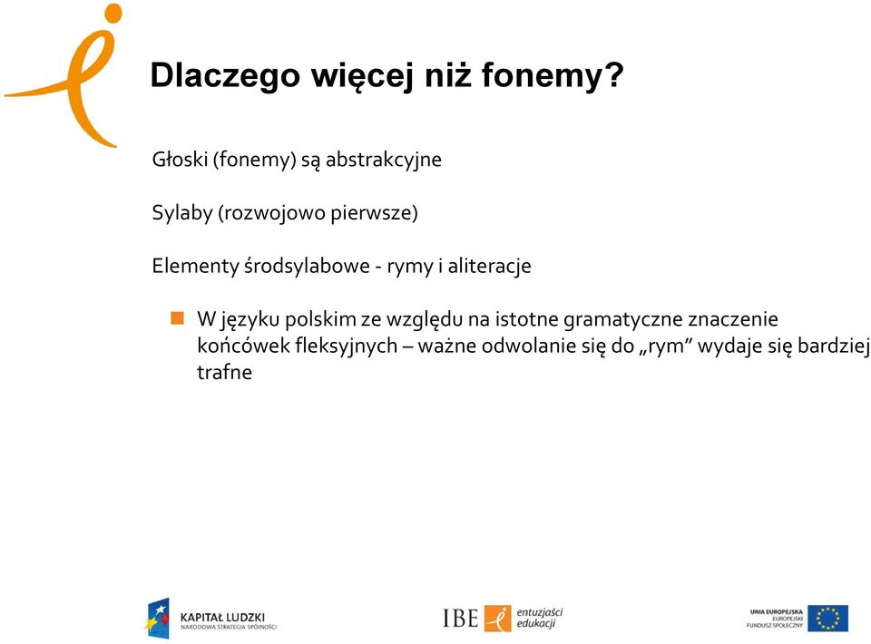 Elementy środsylabowe - rymy i aliteracje W języku polskim ze