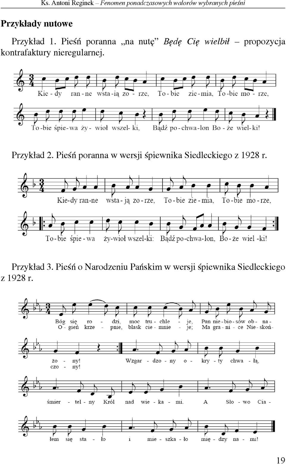 Pieśń poranna na nutę Będę Cię wielbił propozycja kontrafaktury nieregularnej.