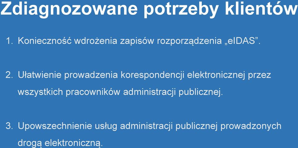 Ułatwienie prowadzenia korespondencji elektronicznej przez wszystkich