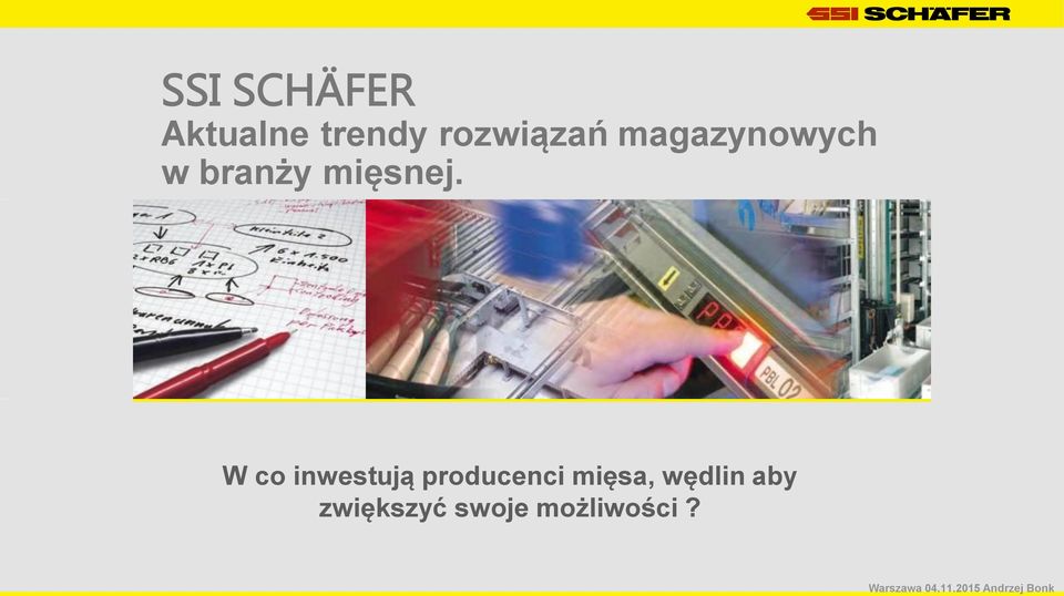 W co inwestują producenci mięsa, wędlin aby