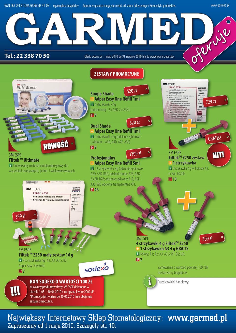 Zestawy promocyjne oferuje Filtek Ultimate Uniwersalny materiał nanokompozytowy do wypełnień estetycznych, jedno- i wielowarstwowych.