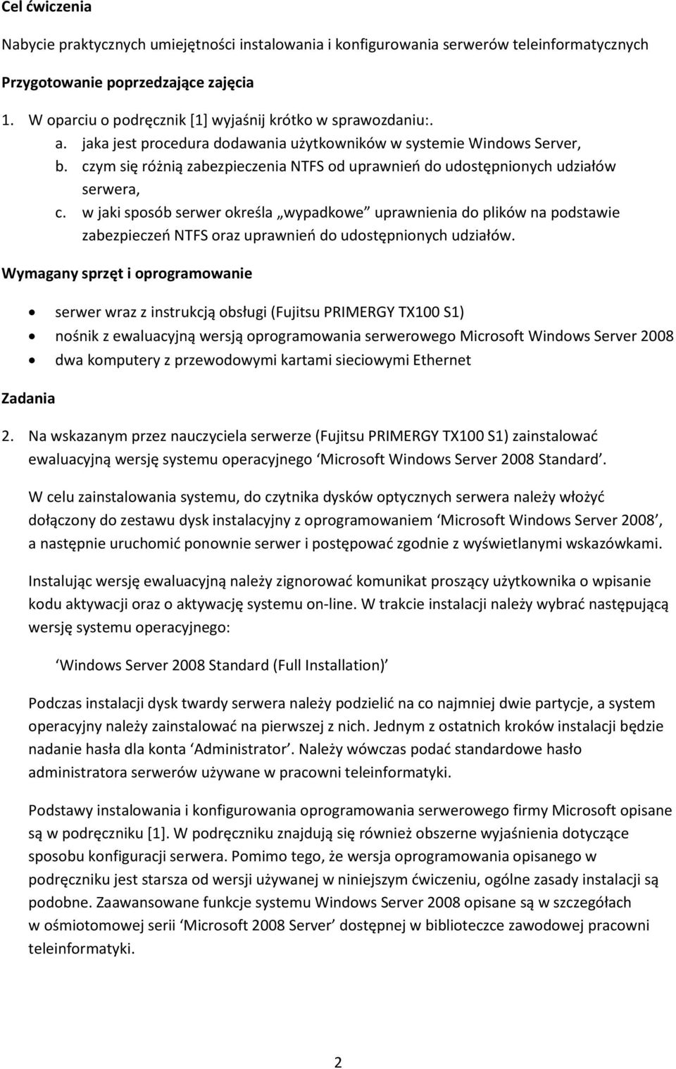 czym się różnią zabezpieczenia NTFS od uprawnień do udostępnionych udziałów serwera, c.