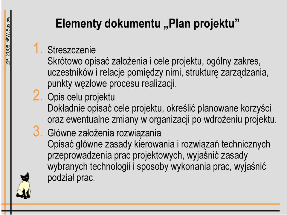 węzłowe procesu realizacji. 2.