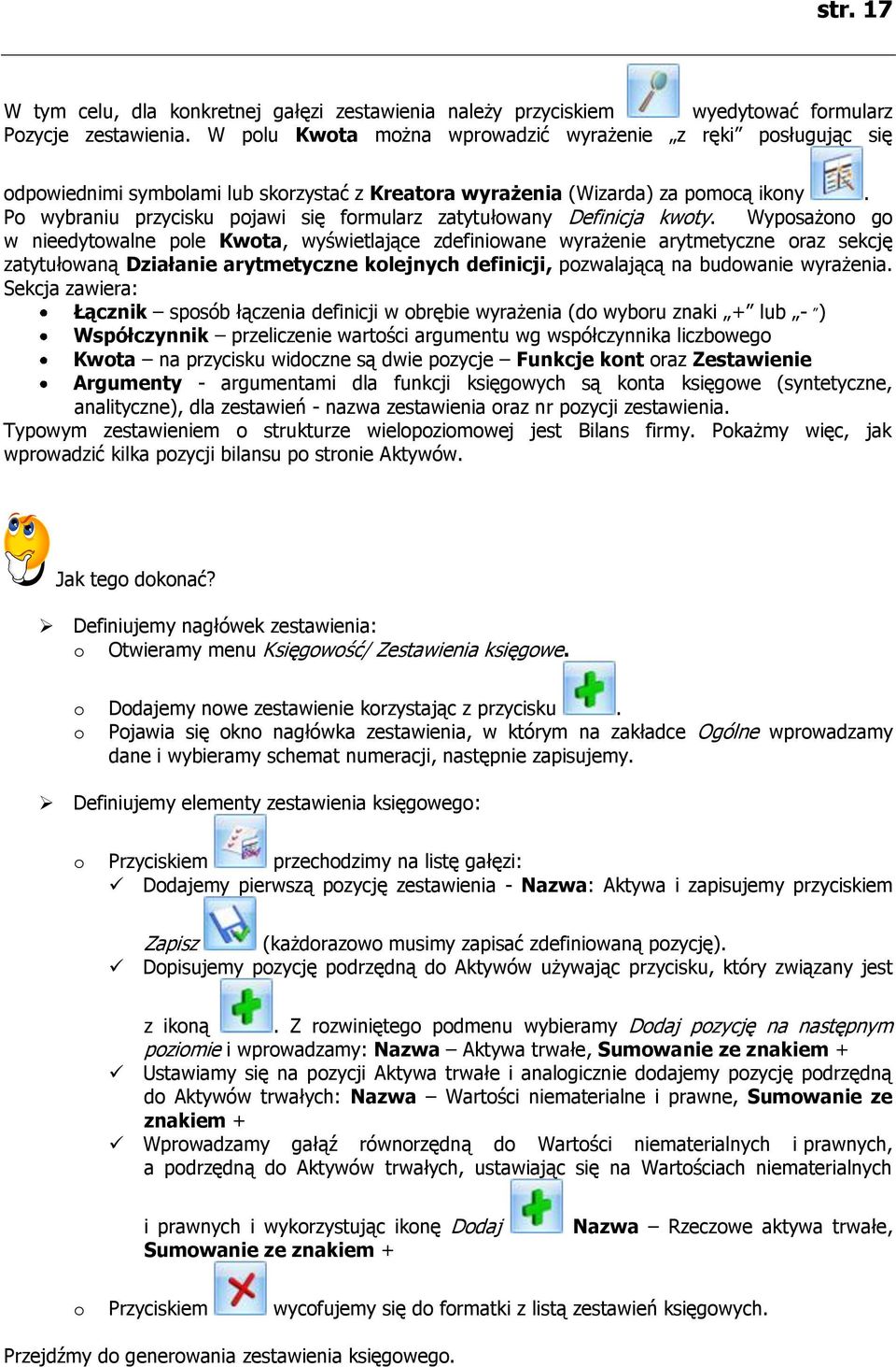 Po wybraniu przycisku pojawi się formularz zatytułowany Definicja kwoty.