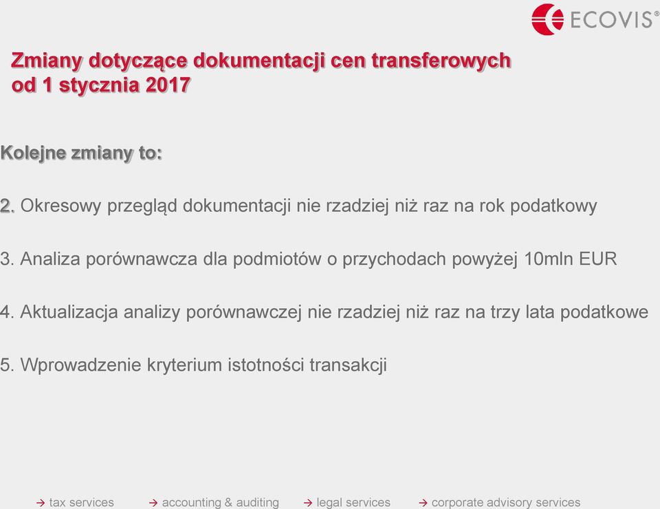 Analiza porównawcza dla podmiotów o przychodach powyżej 10mln EUR 4.