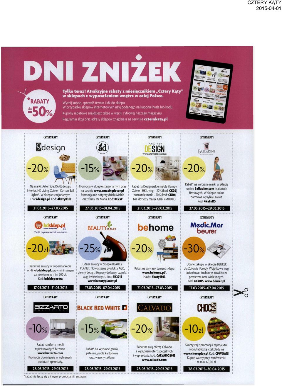 Regulamin akcji oraz adresy sklepów znajdziesz na serwisie czterykaty.pl (ZIEKYKATY (ZTCKYKATY U v (TmtYkATY (ZTMfKATY n u WI MCI SIGN KALLADINE www.anotherdesign.