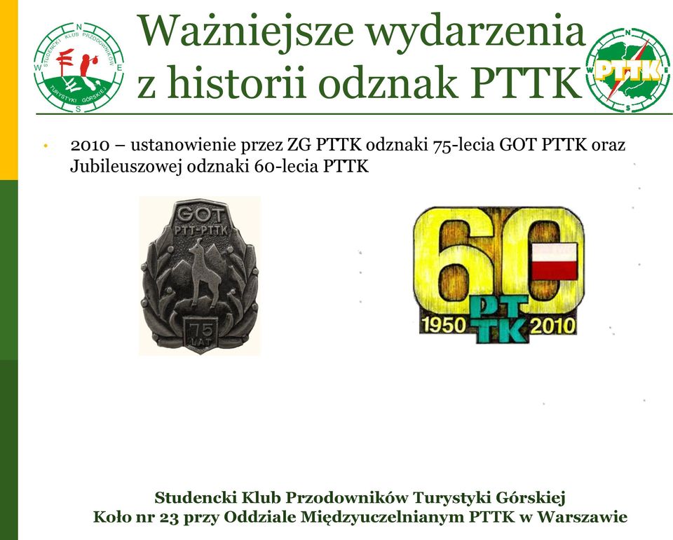 PTTK oraz Jubileuszowej odznaki 60-lecia PTTK