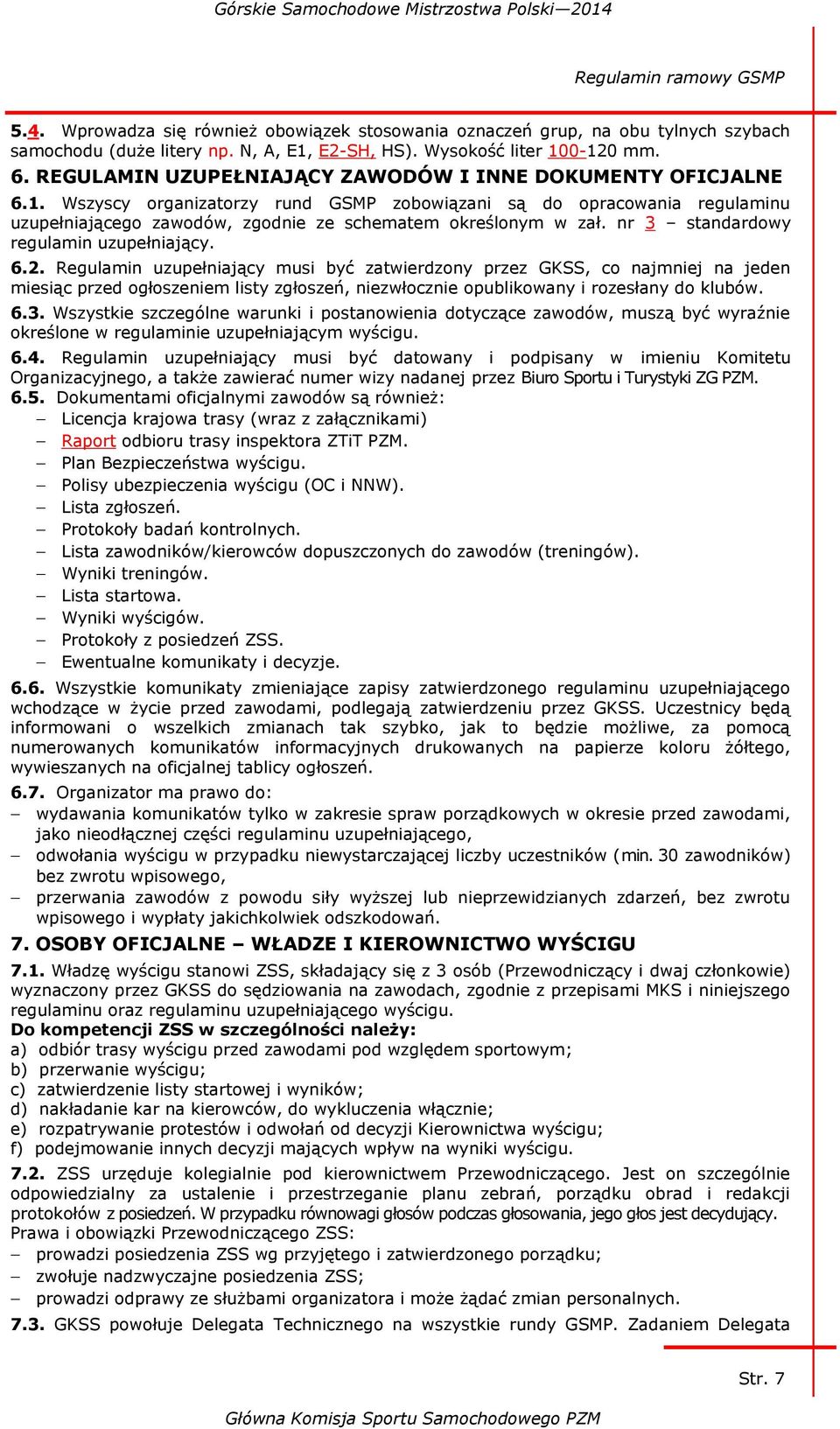 nr 3 standardowy regulamin uzupełniający. 6.2.