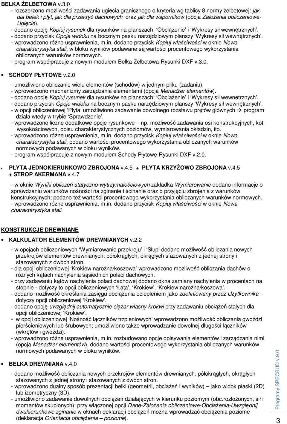 obliczeniowe- Ugięcie). - dodano opcję Kopiuj rysunek dla rysunków na planszach: Obciążenie i Wykresy sił wewnętrznych.