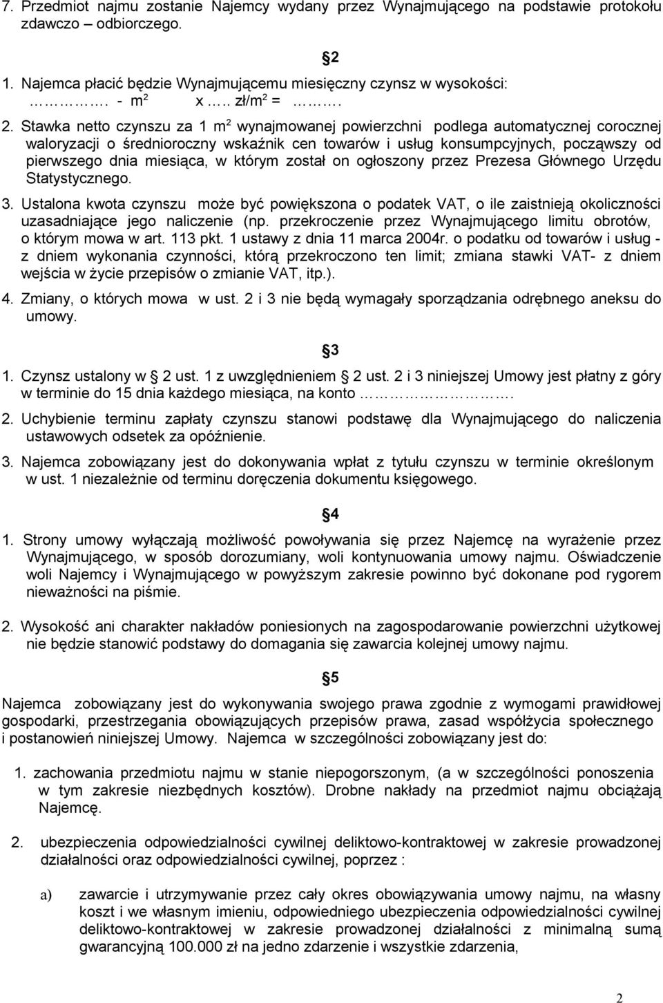 miesiąca, w którym został on ogłoszony przez Prezesa Głównego Urzędu Statystycznego. 3.
