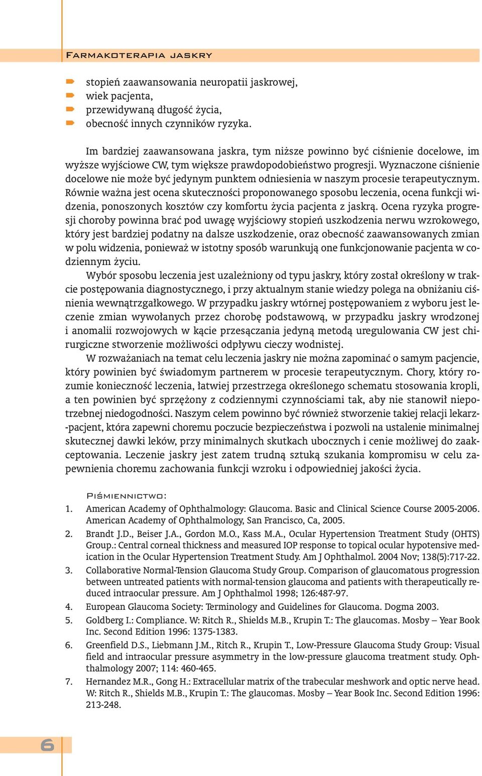 Wyznaczone ciśnienie docelowe nie może być jedynym punktem odniesienia w naszym procesie terapeutycznym.