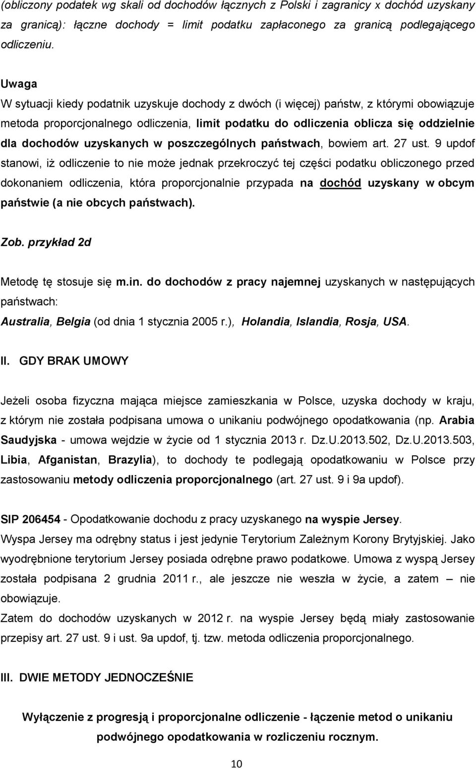 uzyskanych w poszczególnych państwach, bowiem art. 27 ust.