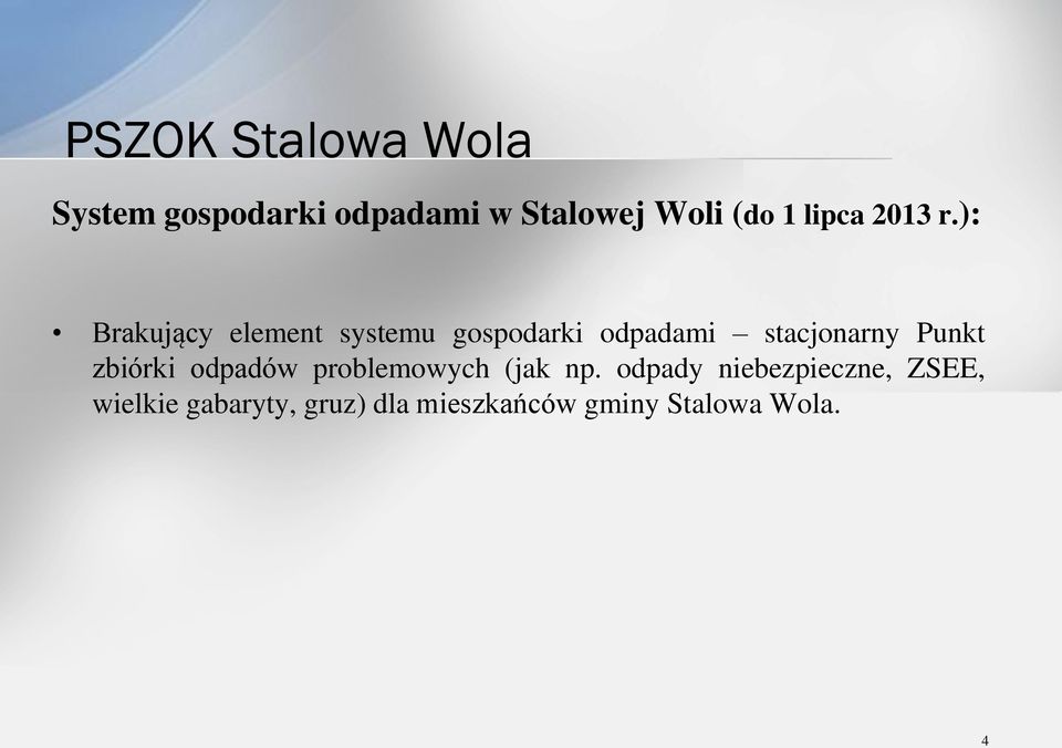 Punkt zbiórki odpadów problemowych (jak np.