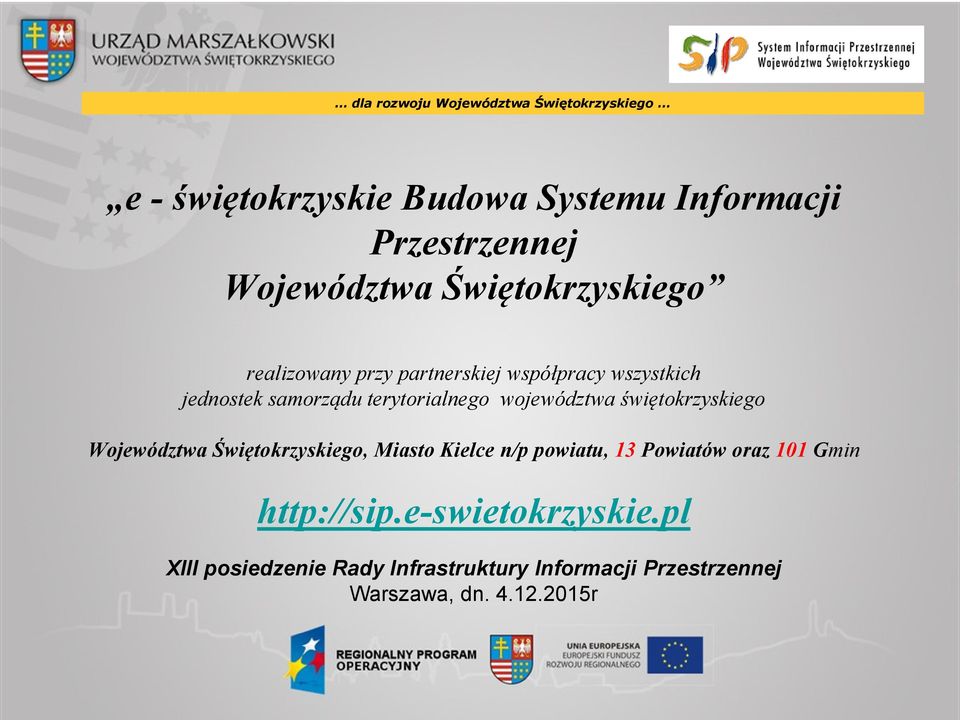 świętokrzyskiego Województwa Świętokrzyskiego, Miasto Kielce n/p powiatu, 13 Powiatów oraz 101 Gmin