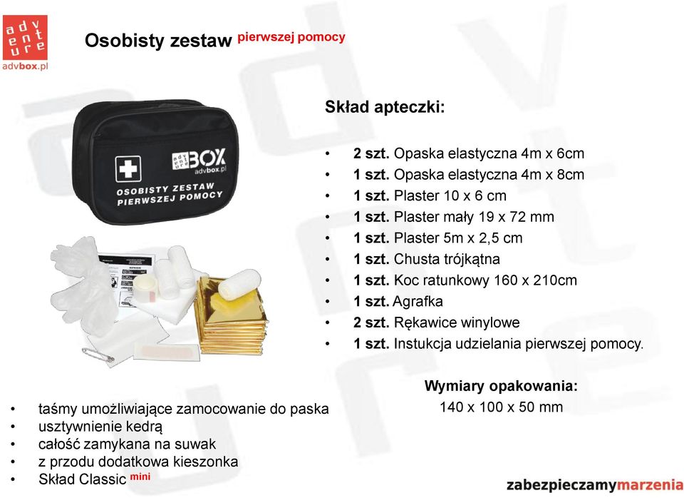 Koc ratunkowy 160 x 210cm 1 szt. Agrafka 2 szt. Rękawice winylowe.