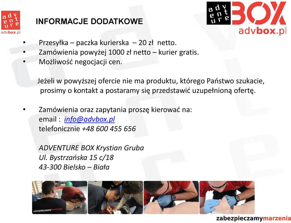 Jeżeli w powyższej ofercie nie ma produktu, którego Państwo szukacie, prosimy o kontakt a postaramy się