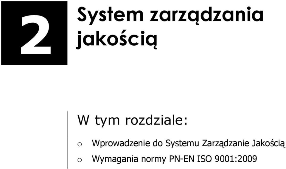Systemu Zarządzanie Jakością o