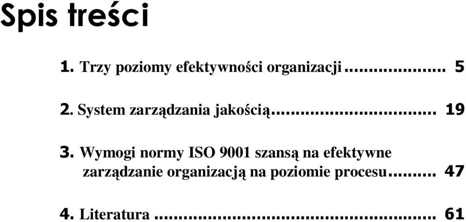 Wymogi normy ISO 9001 szansą na efektywne