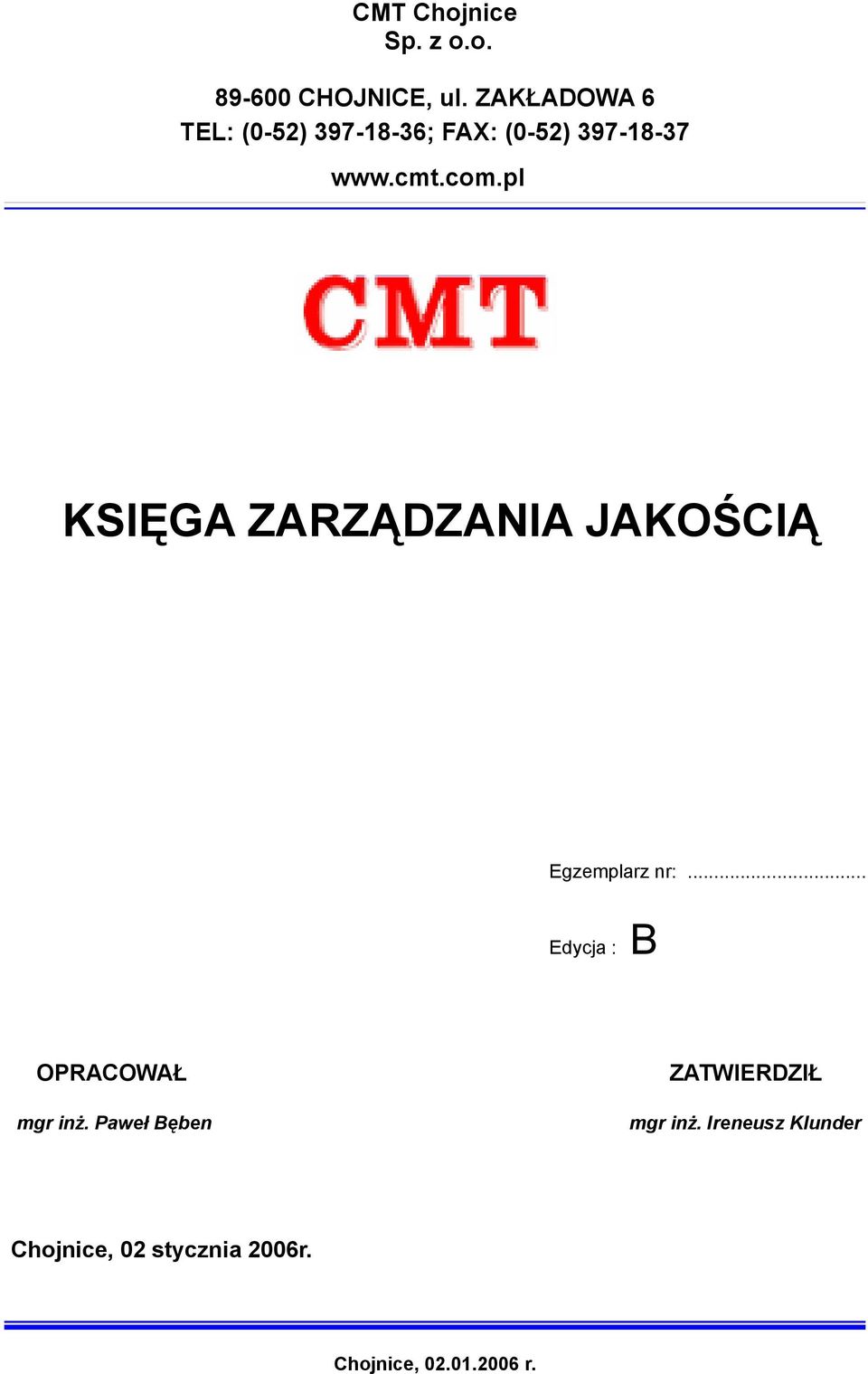 pl KSIĘGA ZARZĄDZANIA JAKOŚCIĄ Egzemplarz nr:.