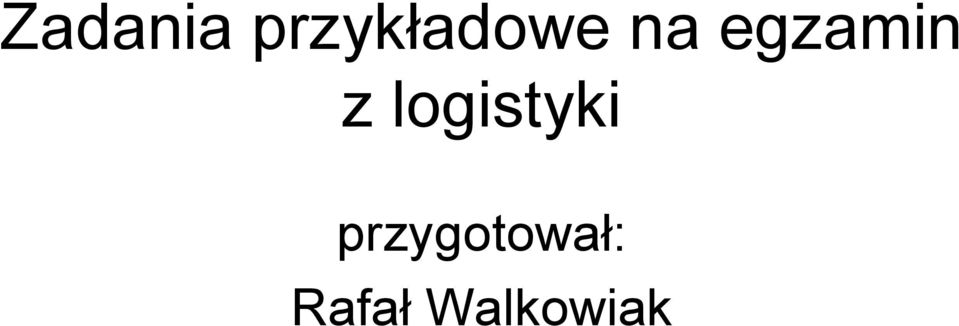 egzamin z