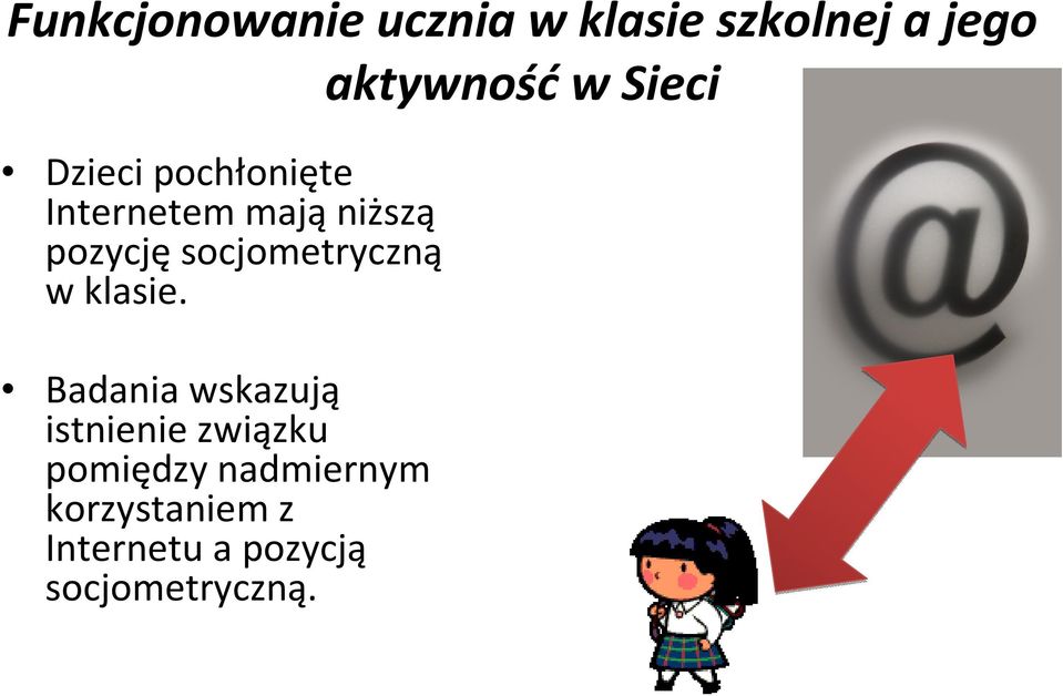 socjometryczną w klasie.