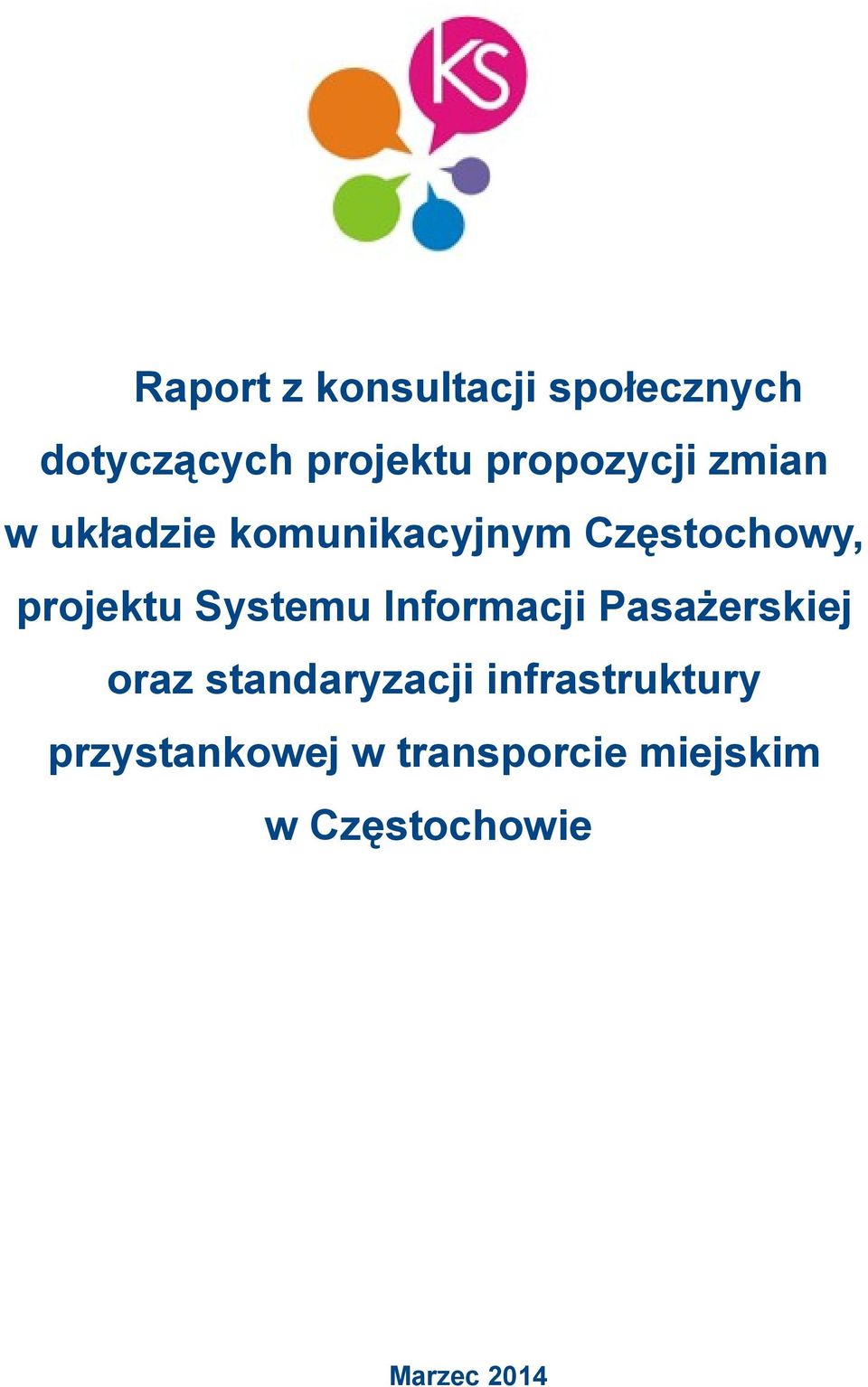 projektu Systemu Informacji Pasażerskiej oraz standaryzacji