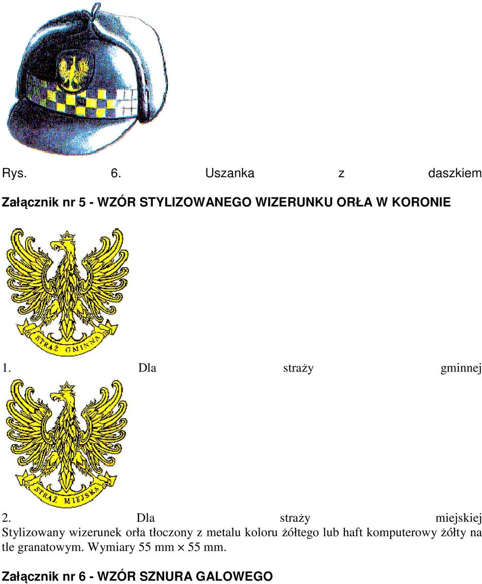 KORONIE 1. Dla straży gminnej 2.