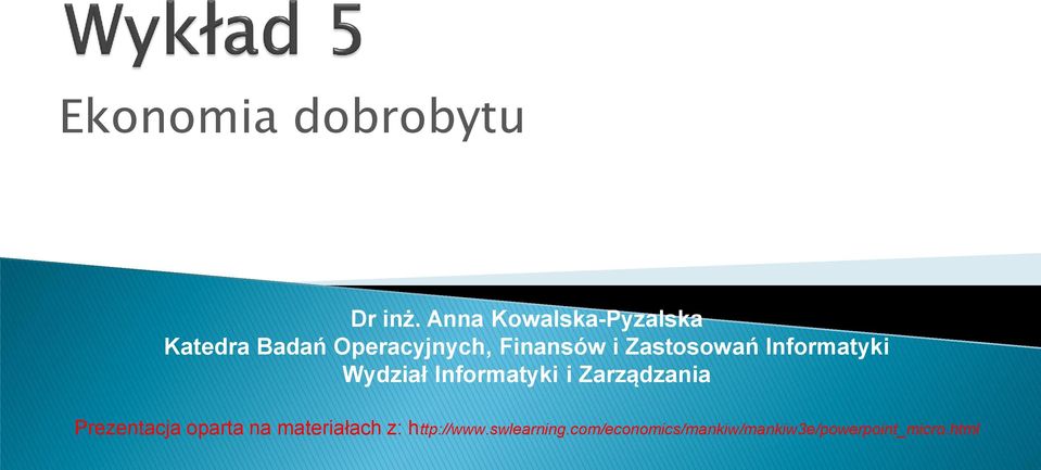 Zastosowań Informatyki Wydział Informatyki i Zarządzania