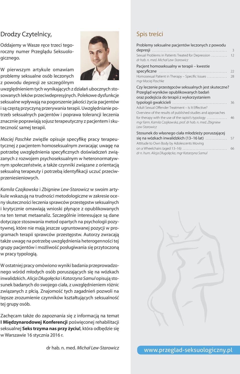 Polekowe dysfunkcje seksualne wpływają na pogorszenie jakości życia pacjentów i są częstą przyczyną przerywania terapii.