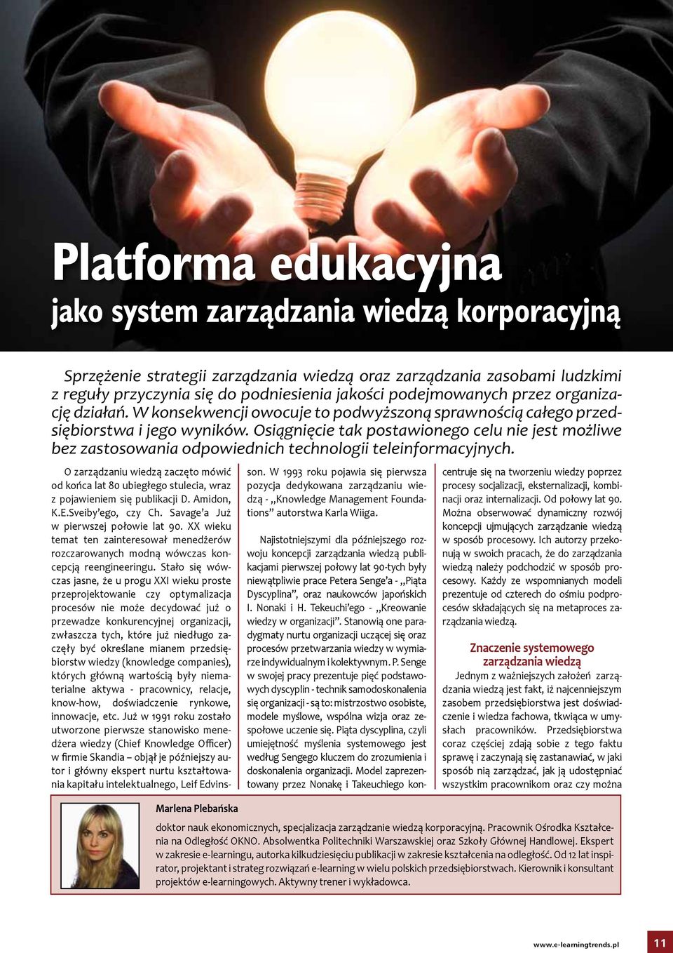 Osiągnięci tak postawiongo clu ni jst możliw bz zastosowania odpowidnich tchnologii tlinformacyjnych.