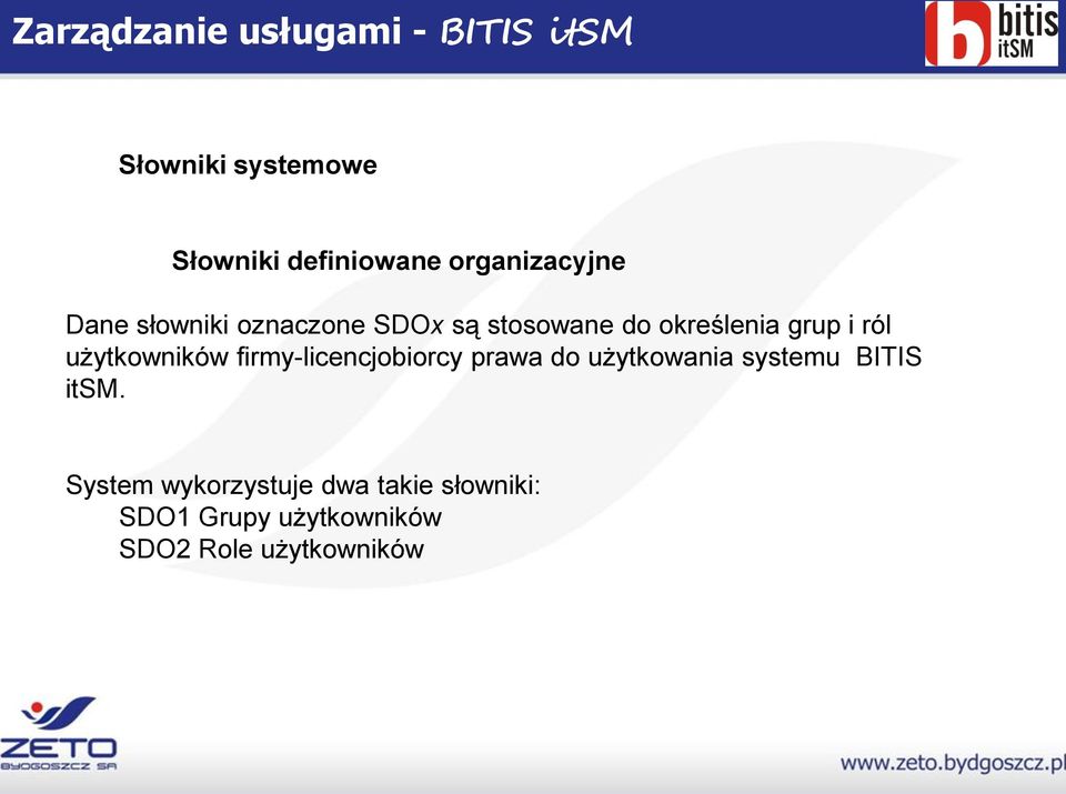 firmy-licencjobiorcy prawa do użytkowania systemu BITIS itsm.