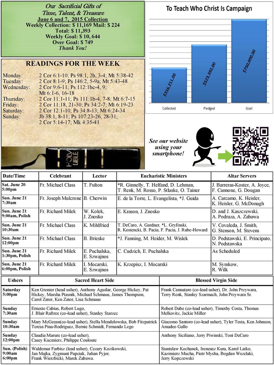 11:1-11; Ps 111:1b-4, 7-8; Mt 6:7-15 Friday: 2 Cor 11:18, 21-30; Ps 34:2-7; Mt 6:19-23 Saturday: 2 Cor 12:1-10; Ps 34:8-13; Mt 6:24-34 Sunday: Jb 38:1, 8-11; Ps 107:23-26, 28-31; 2 Cor 5:14-17; Mk