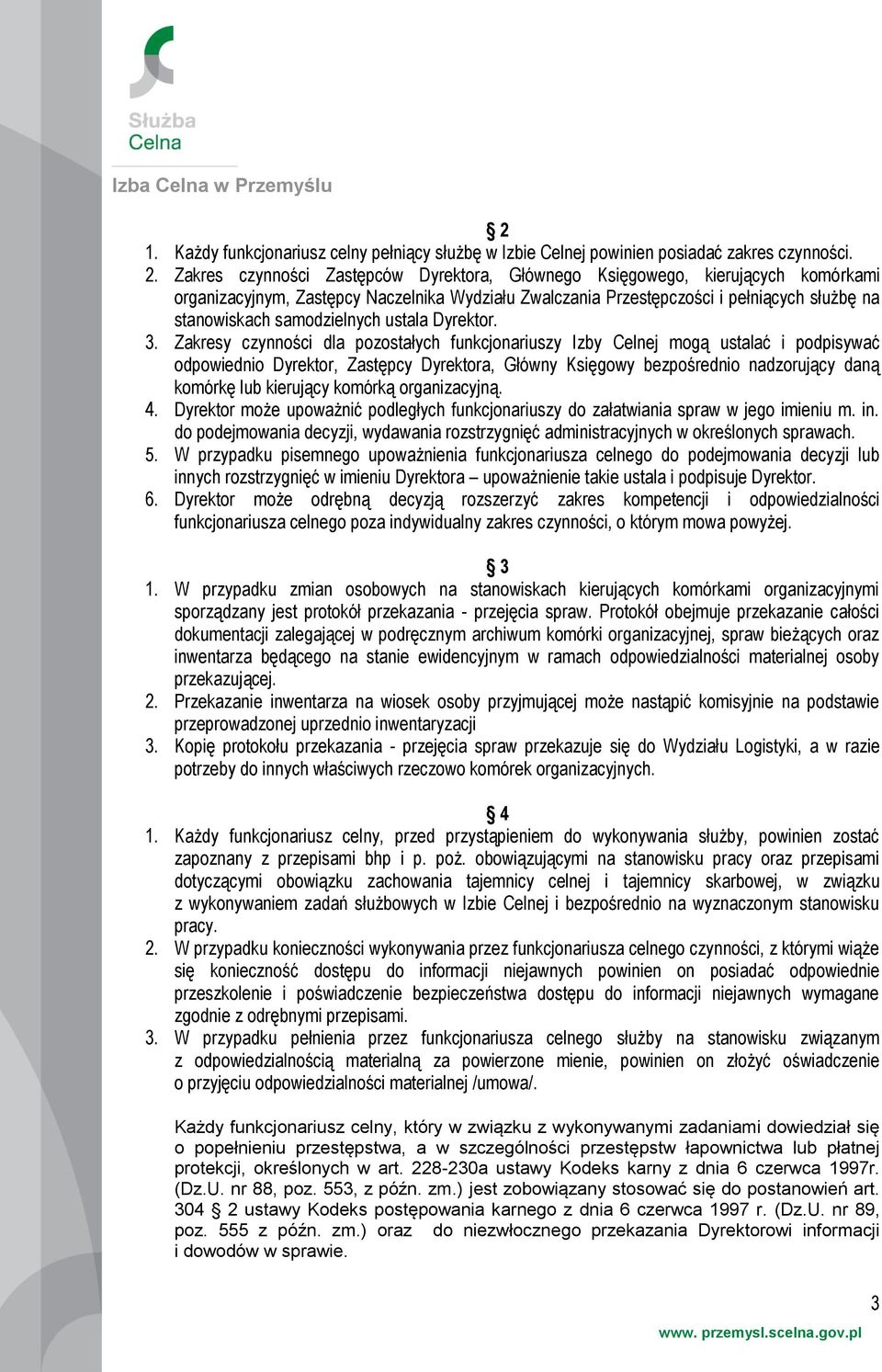 samodzielnych ustala Dyrektor. 3.
