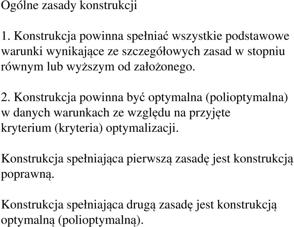 lub wyższym od założonego. 2.