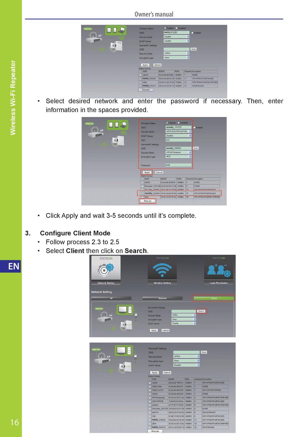 Click Apply and wait 3-5 seconds until it s complete. 3. Configure Client Mode Follow process 2.