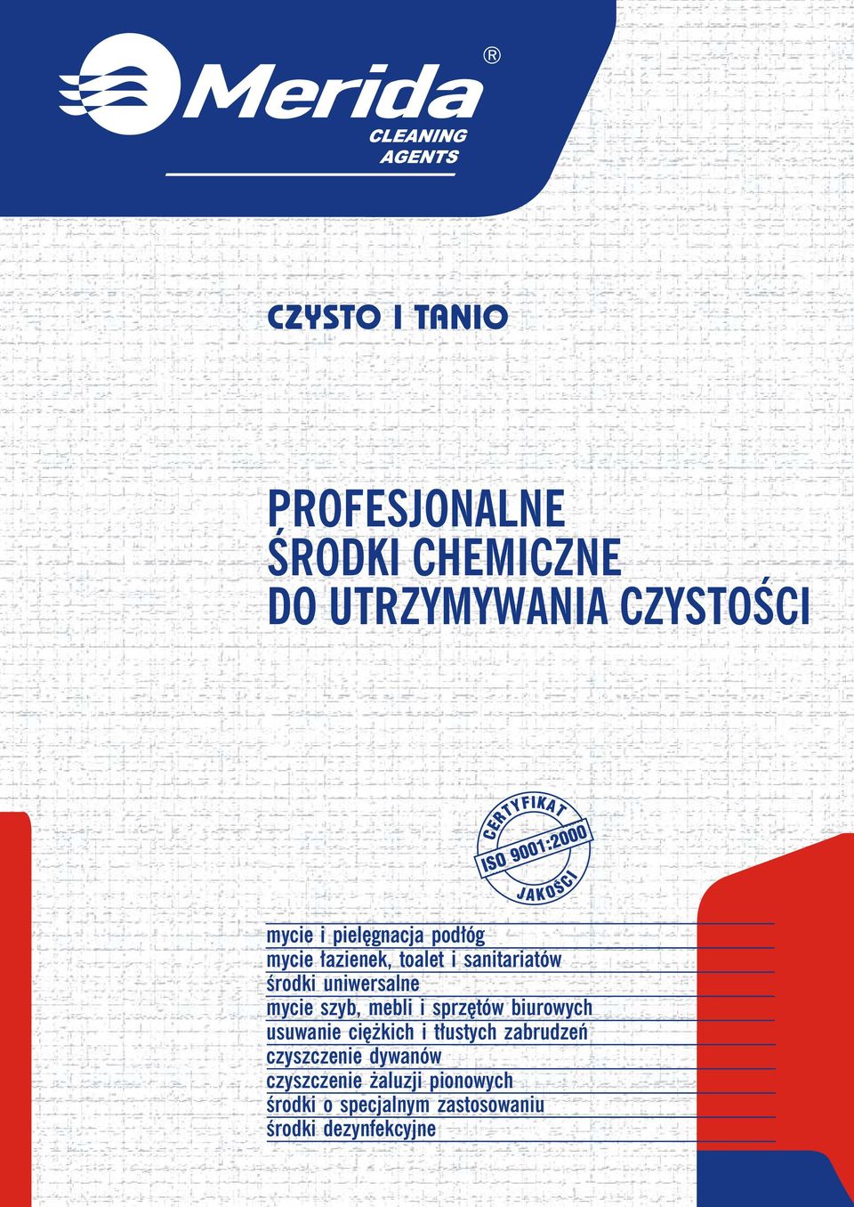 szyb, mebli i sprzętów biurowych usuwanie ciężkich i tłustych zabrudzeń czyszczenie