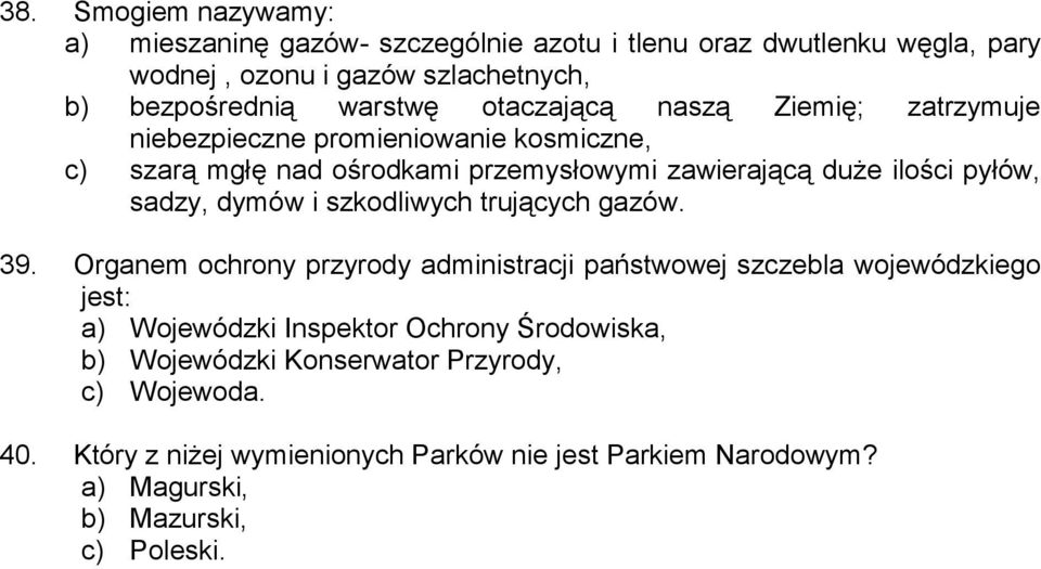 dymów i szkodliwych trujących gazów. 39.