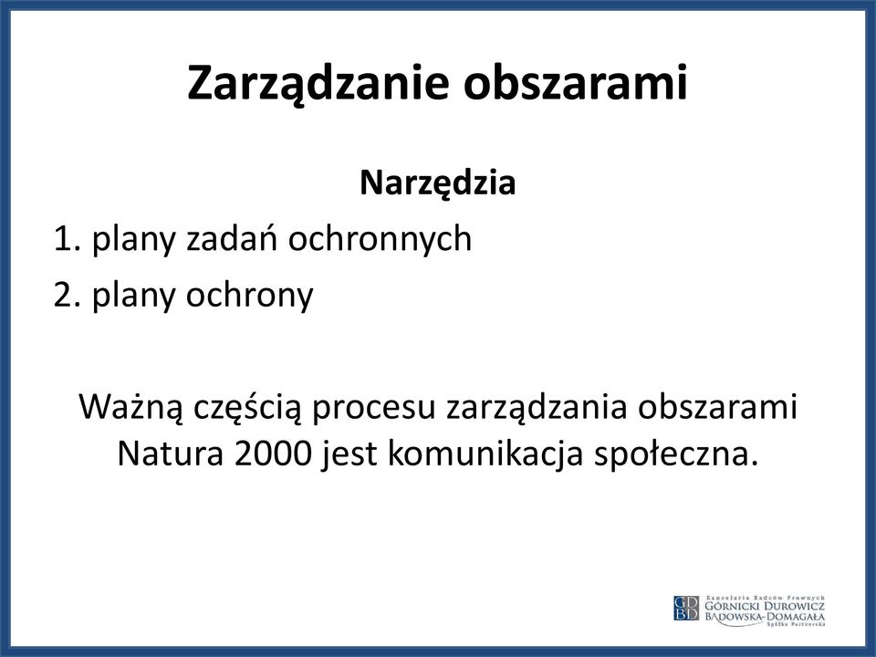 plany ochrony Ważną częścią procesu