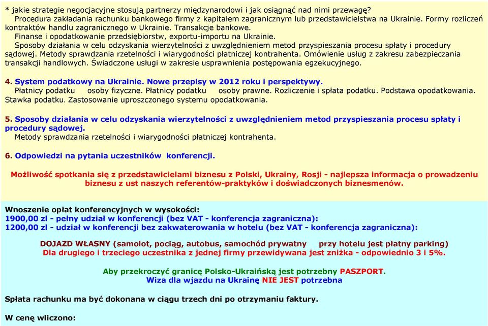 Finanse i opodatkowanie przedsiębiorstw, exportu-importu na Ukrainie. Sposoby działania w celu odzyskania wierzytelności z uwzględnieniem metod przyspieszania procesu spłaty i procedury sądowej.