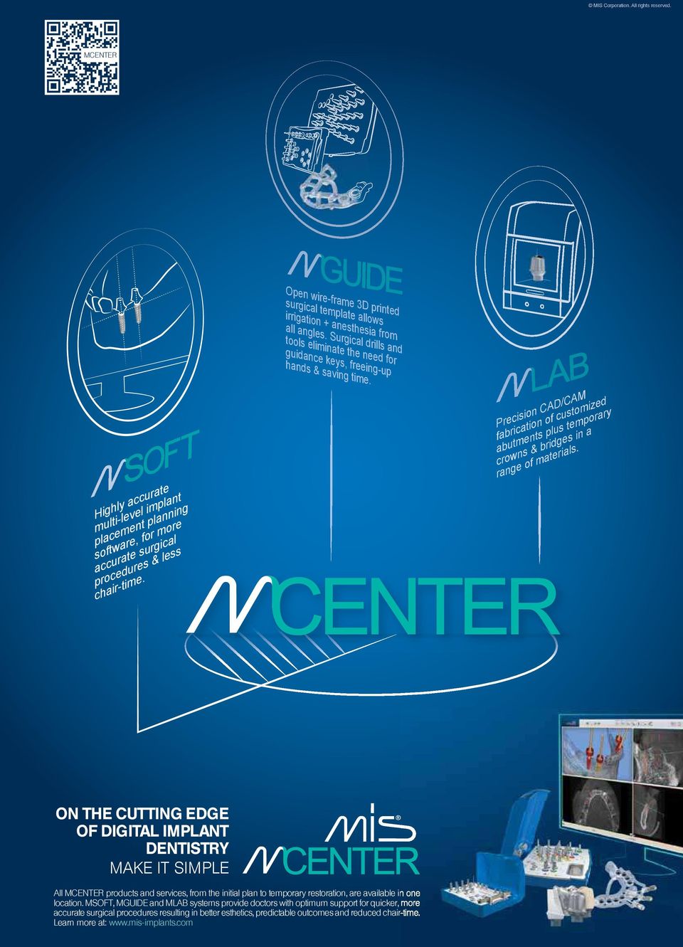 Highly accurate multi-level implant placement planning software, for more accurate surgical procedures & less chair-time.