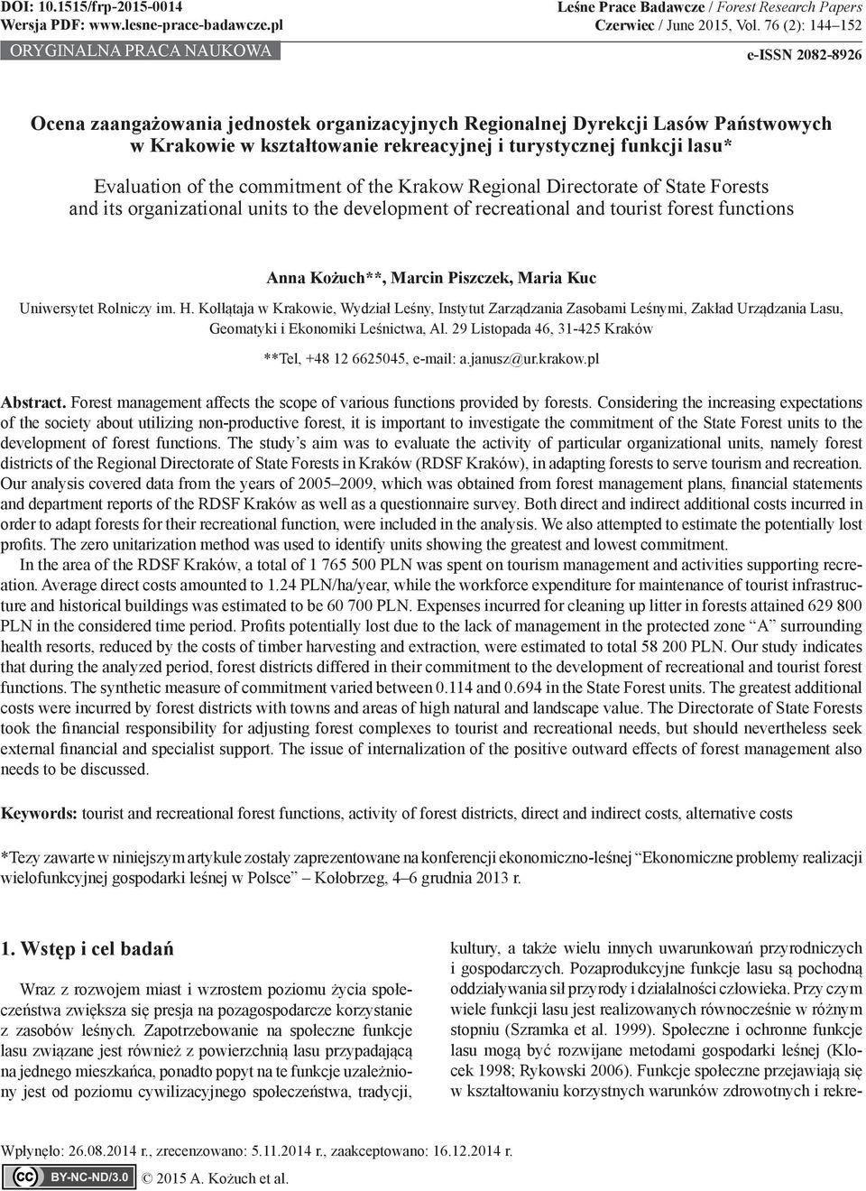 of the commitment of the Krakow Regional Directorate of State Forests and its organizational units to the development of recreational and tourist forest functions Anna Kożuch**, Marcin Piszczek,