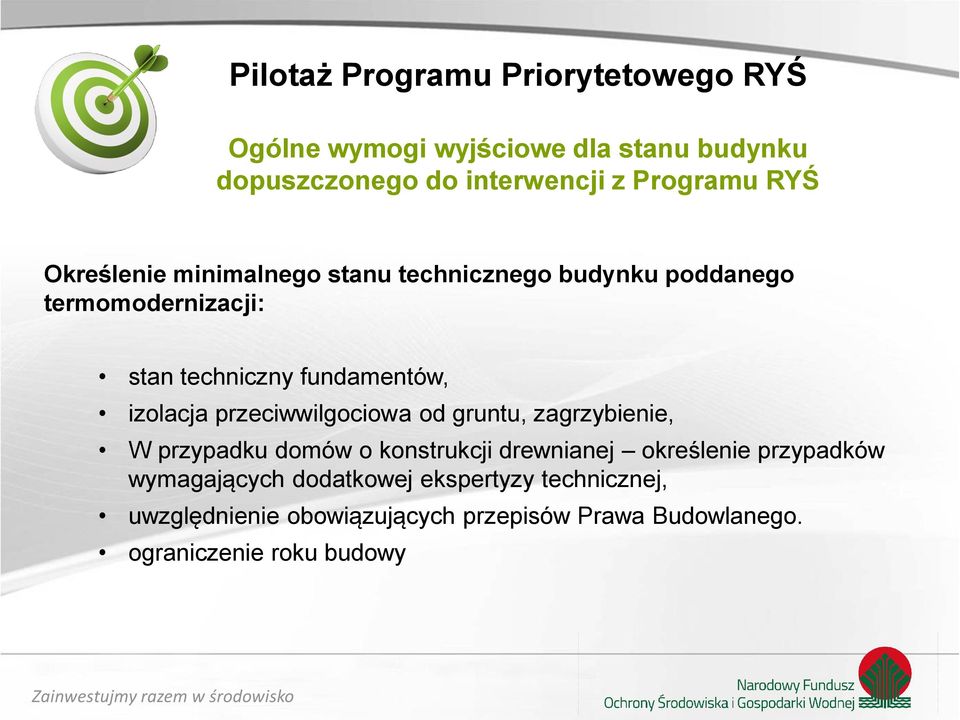 przeciwwilgociowa od gruntu, zagrzybienie, W przypadku domów o konstrukcji drewnianej określenie przypadków