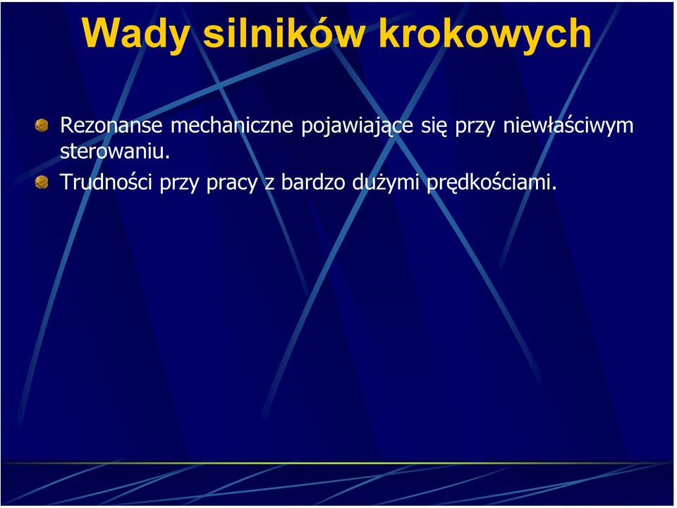 niewłaściwym sterowaniu.