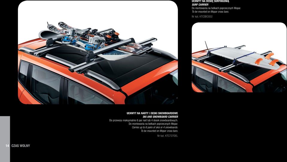 KTCSBC832 UCHWYT NA NARTY I DESKI SNOWBOARDOWE SKI AND SNOWBOARD CARRIER Do przewozu maksymalnie 6 par