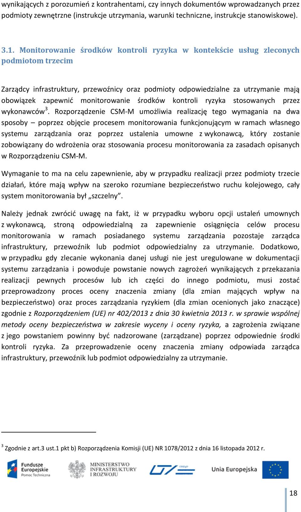 monitorowanie środków kontroli ryzyka stosowanych przez wykonawców 3.