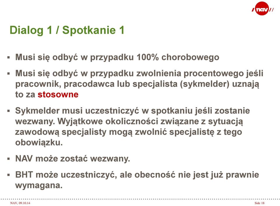 jeśli zostanie wezwany.